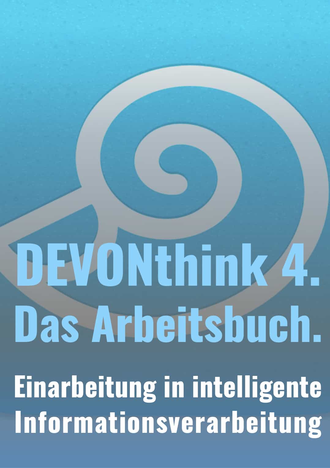 DEVONthink Arbeitsbuch
